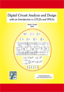 Digital  Circuit Analysis and Design with an Introduction to CPLDs and FPGAs